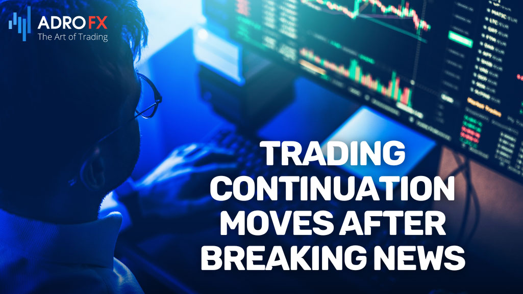 Trading-Continuation-Moves-After-Breaking-News