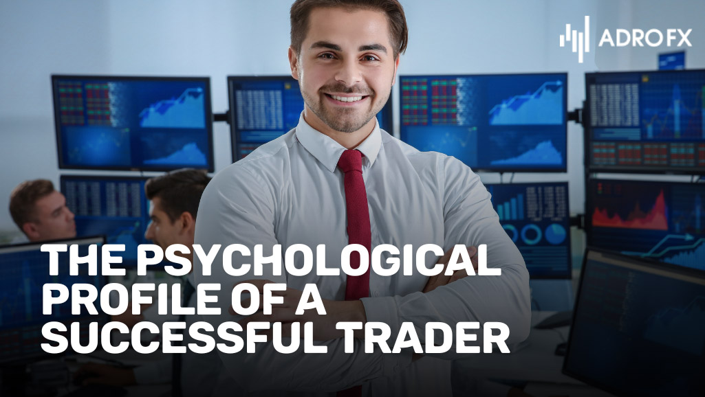 The-Psychological-Profile-of-a-Successful-Trader