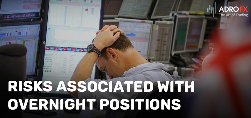 Risks-Associated-with-Overnight-Positions