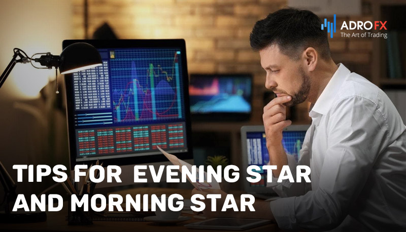 Tips-for-Trading-Evening-Star-and-Morning-Star-Candlestick-Patterns