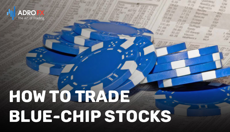 How-to-Trade-Blue-Chip-Stocks