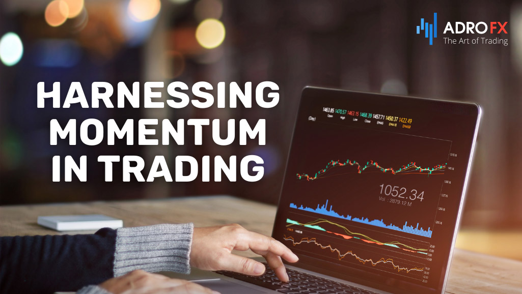 Harnessing-Momentum-in-Trading