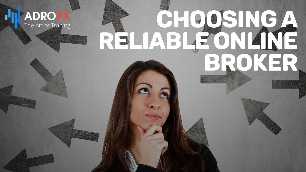 Choosing-a-Reliable-Online-Broker