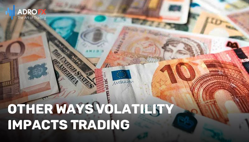 Other-Ways-Volatility-Impacts-Trading