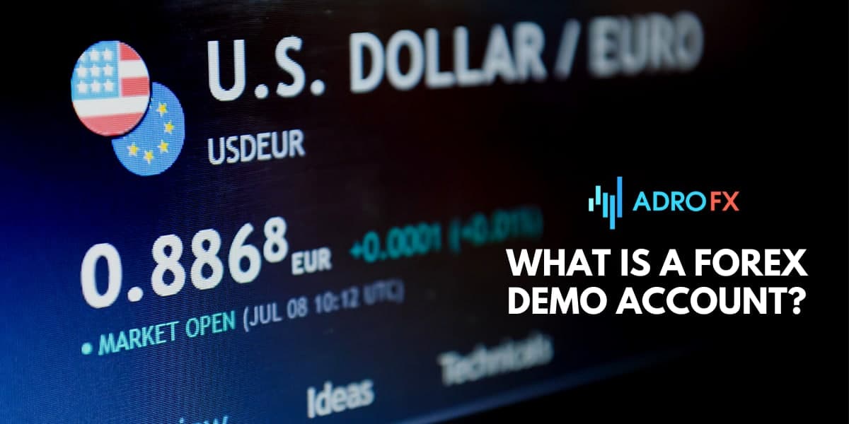 What is a Forex Demo Account?