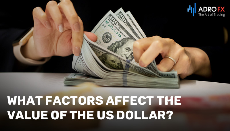What-factors-affect-the-value-of-the-US-dollar
