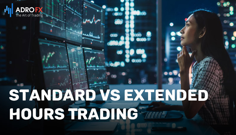 Differences-Between-Standard-and-Extended-Hours-Trading