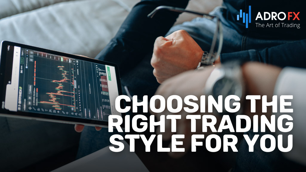 Choosing-the-Right-Trading-Style-for-You