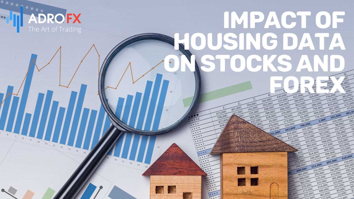 Impact-of-Housing-Data-on-Stocks-and-Forex
