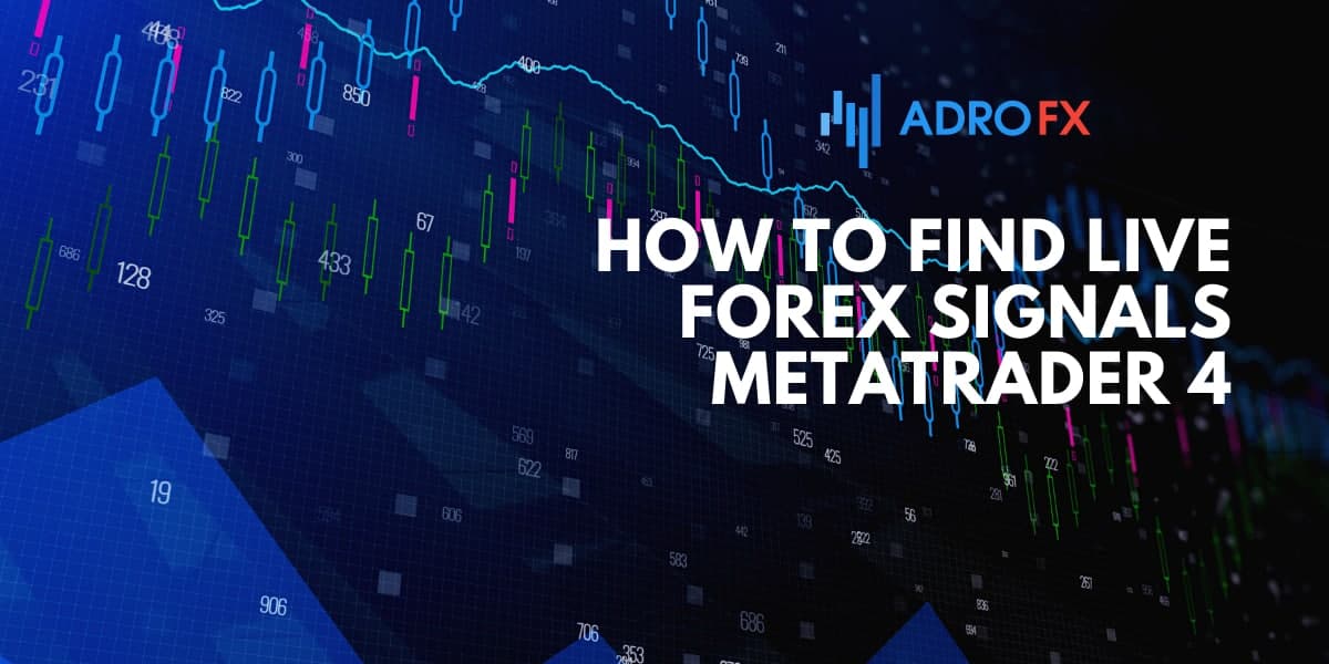 How To Find Live Forex Signals MetaTrader 4